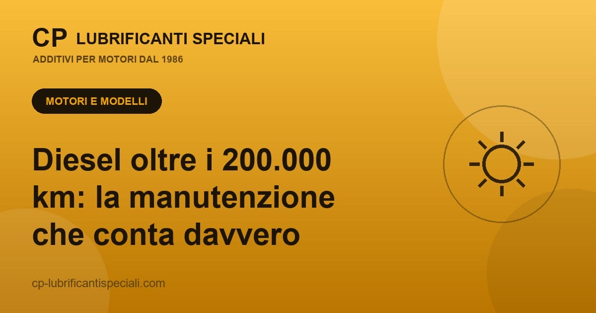 Diesel oltre i 200.000 km: la manutenzione che conta davvero
